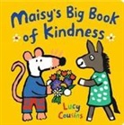 Lucy Cousins, Lucy Cousins - Maisy''s Big Book of Kindness