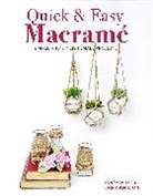 Sian Hamilton, Hamilton Sian, Tansy Wilson, Wilson Tansy - Quick & Easy Macramé