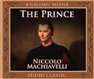 Niccolo Machiavelli - The Prince (Hörbuch)