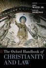 Witte, Jr. Witte, Rafael Domingo, Domingo Rafael, Jr. Witte, John Witte Jr - Oxford Handbook of Christianity and Law