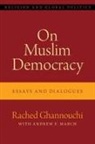 Ghannouchi, Rached Ghannouchi, Rached (President Ghannouchi - On Muslim Democracy