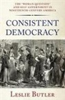 Butler, Leslie Butler, Leslie (Associate Professor of History Butler - Consistent Democracy
