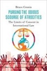 Cronin, Bruce Cronin, Bruce (Professor of Political Science Cronin, Cronin Bruce - Purging the Odious Scourge of Atrocities