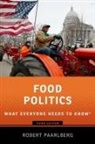 PAARLBERG, Robert Paarlberg, Robert (Betty Freyhof Johnson Class of Paarlberg, Paarlberg Robert - Food Politics