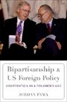 Tama, Jordan Tama, Jordan (Provost Associate Professor in the S Tama, Tama Jordan - Bipartisanship and Us Foreign Policy