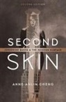Cheng, Anne Anlin Cheng, Anne Anlin (Professor of English Cheng, Cheng Anne Anlin - Second Skin