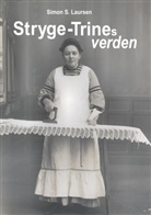 Simon S. Laursen - Stryge-Trines verden