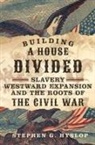 Stephen G Hyslop, Stephen G. Hyslop - Building a House Divided