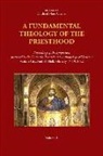 Marc Ouellet - A Fundamental Theology of the Priesthood