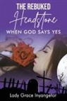 Grace Inyangetor - The Rebuked Headstone