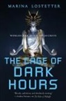 Marina Lostetter - The Cage of Dark Hours
