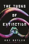 Ray Nayler, Nayler Ray - The Tusks of Extinction
