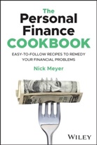 MEYER, Nick Meyer - Personal Finance Cookbook