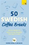 Coffee Break Languages, Coffee Break Languages - 50 Swedish Coffee Breaks