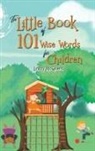 Lindzy McQueen - The Little Book of 101 Wise Words for Children
