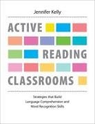 Jennifer Kelly - Active Reading Classrooms