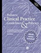 American Academy of Pediatrics (Aap), American Academy of Pediatrics (COR) - Pediatric Clinical Practice Guidelines and Policies