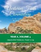Tony Cartledge - Nurturing Faith Commentary, Year A, Volume 4: Lectionary Resources for Preaching and Teaching: Season after Pentecost, Proper 15-29