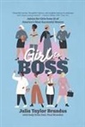 Julia Taylor Brandus - Girl to Boss!