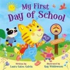 Laura Gates Galvin, Kay Widdowson, Kidsbooks - Tender Moments: My First Day of School