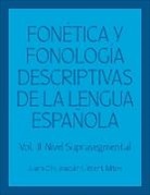 Juana Llisterri Fern?ndez Gil, Juana Llisterri Fernandez Gil, Juana Llisterri Gil, Juana Fernández Gil, Juana Gil, Joaquim Llisterri - Fon?tica Y Fonolog?a Descriptivas De La Lengua Espa?ola