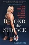 Jessica Long - Beyond the Surface