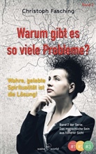 Christoph Fasching - Warum gibt es so viele Probleme?