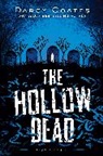 Darcy Coates - The Hollow Dead