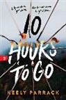 Keely Parrack - 10 Hours to Go