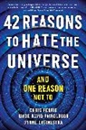 Wade David Fairclough, Chris Ferrie, LaGinestra, Byrne LaGinestra - 42 Reasons to Hate the Universe
