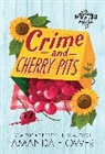 Amanda Flower, Flower Amanda - Crime and Cherry Pits
