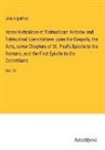 John Lightfoot - Horae Hebraicae et Talmudicae: Hebrew and Talmudical Exercitations upon the Gospels, the Acts, some Chapters of St. Paul's Epistle to the Romans, and the First Epistle to the Corinthians