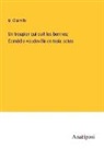 M. Clairville - Un troupier qui suit les bonnes; Comédie-vaudeville en trois actes