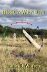James R Warren - Boscawen-Ûn