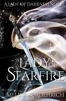 Melissa K Roehrich - Lady of Starfire