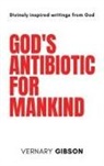 Vernary Gibson - God's Antibiotic For Mankind