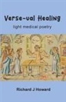 Richard Howard - Verse-ual Healing