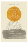Patrick Riordan, Riordan Patrick - Human Dignity and Liberal Politics