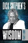 Roberta Sutphen - Dick Sutphen's Wisdom