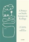 Francesca Cotrufo, Prof Francesca (Department of Soil and Cr Cotrufo, Cotrufo Pressler, Editor, Yamina Pressler - Primer on Stable Isotopes in Ecology