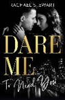 Rachael Stewart - Dare Me To Need You