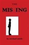 Michael Smith, Debbie Smith - The Missing