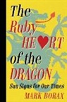 Mark J Borax, Mark J. Borax - The Ruby Heart of the Dragon