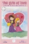 Aline Endres, Enéas Ribeiro Corrêa - The Girls of Love: An Interactive Love Story for Children and Their Families