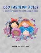 Karen Lau Jones - Eco Fashion Dolls
