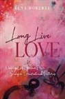 Rena Roberts - Long Live Love