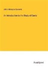 John Addington Symonds - An Introduction to the Study of Dante