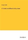 George Boole - A Treatise on Differential Equations