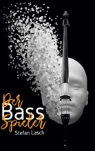 Stefan Lasch - Der BassSpieler
