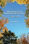 Hugh McTavish - Wild Plants of the Minneapolis/St. Paul Area